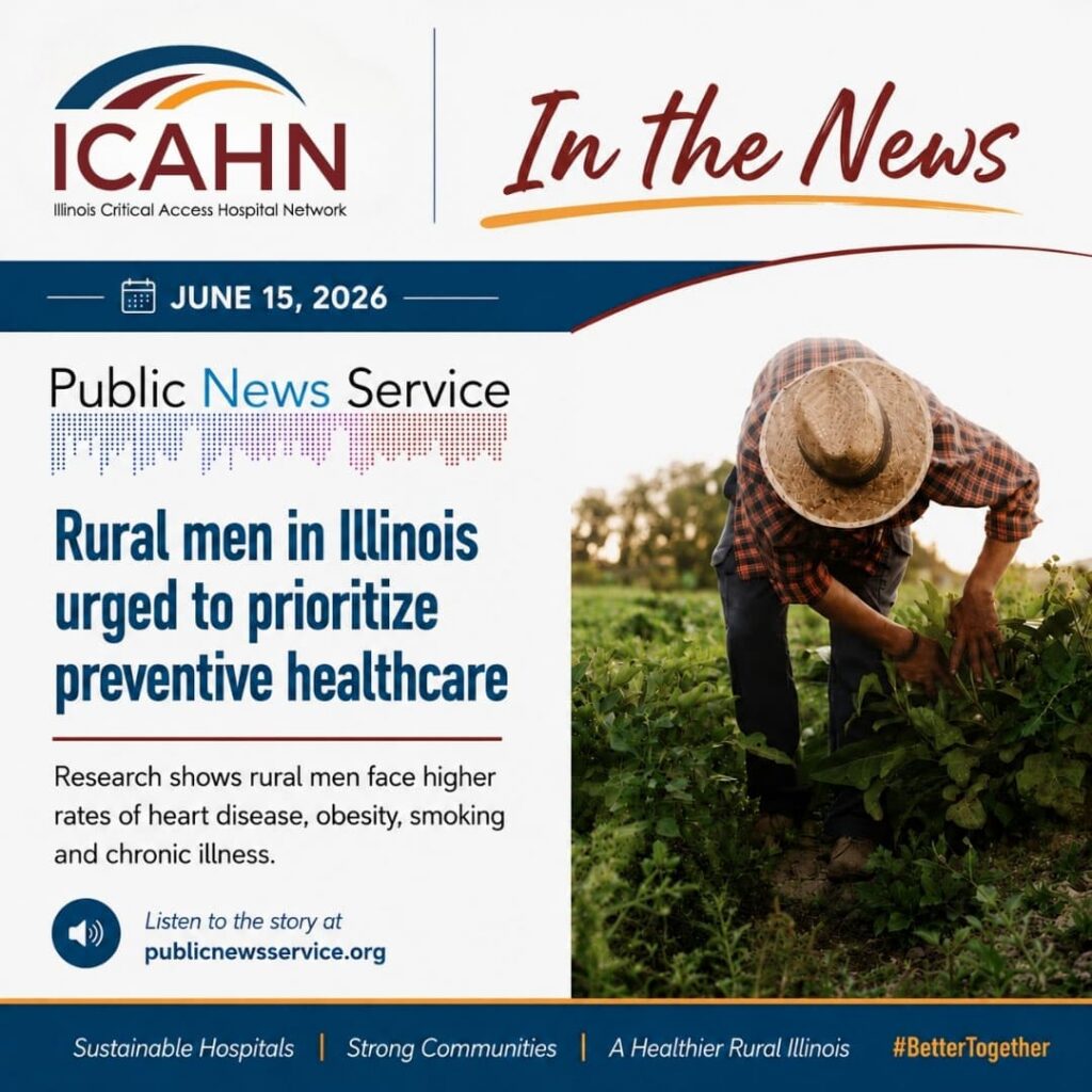 ICAHN In the News - Public News Service - Rural men in Illinois urged to prioritize preventive healthcare